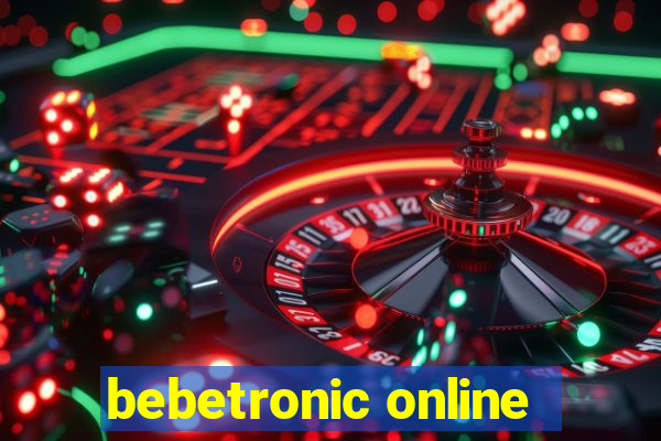 bebetronic online